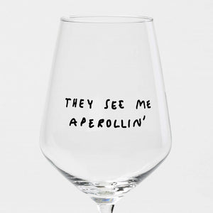 Weinglas "They see me aperolin" by Johanna Schwarzer × selekkt